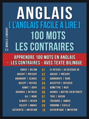 cover image of Anglais ( L'Anglais Facile a Lire ) 100 Mots--Les Contraires